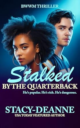Stalkedbythequarterback